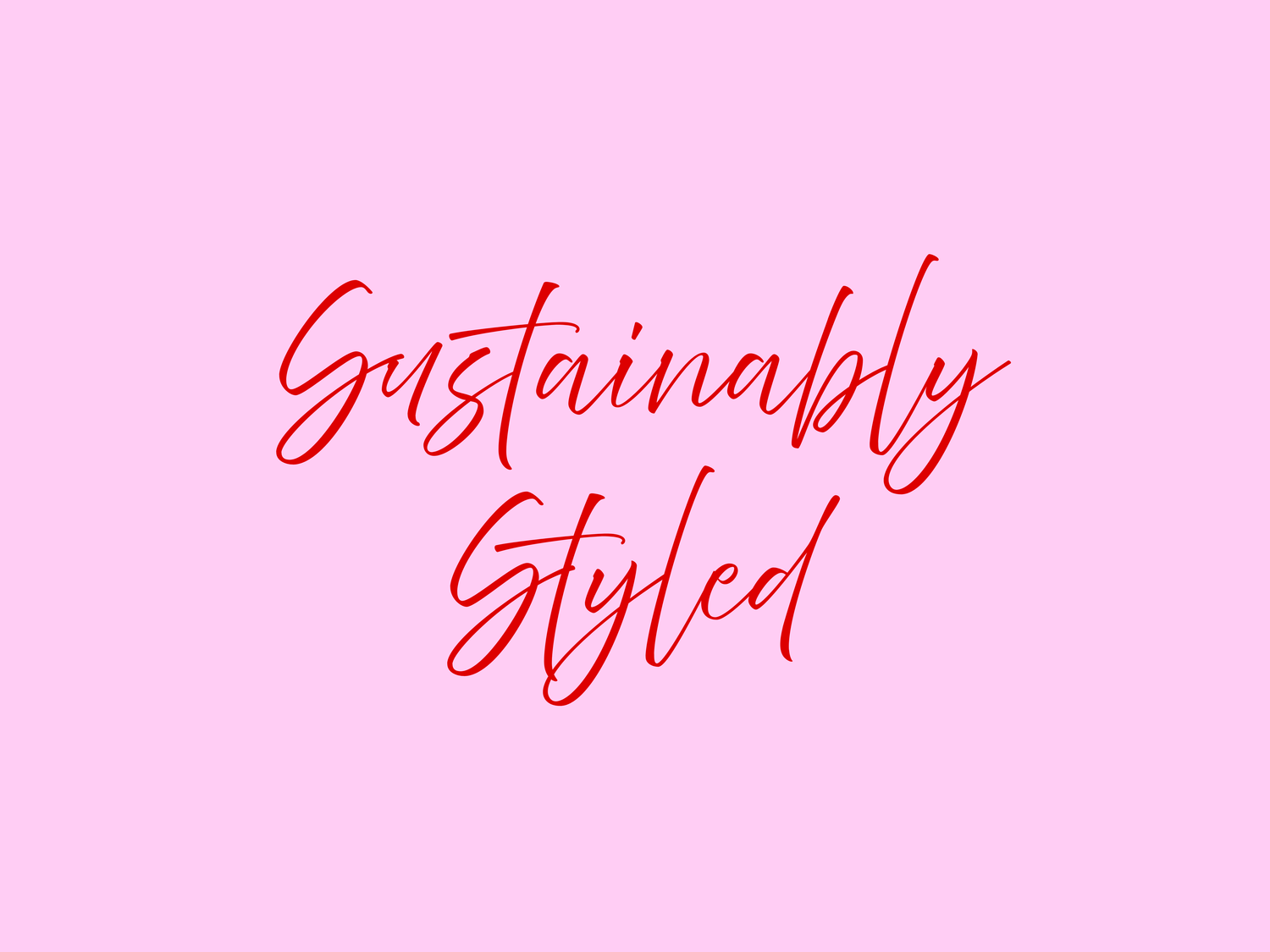 Sustainably Styled
